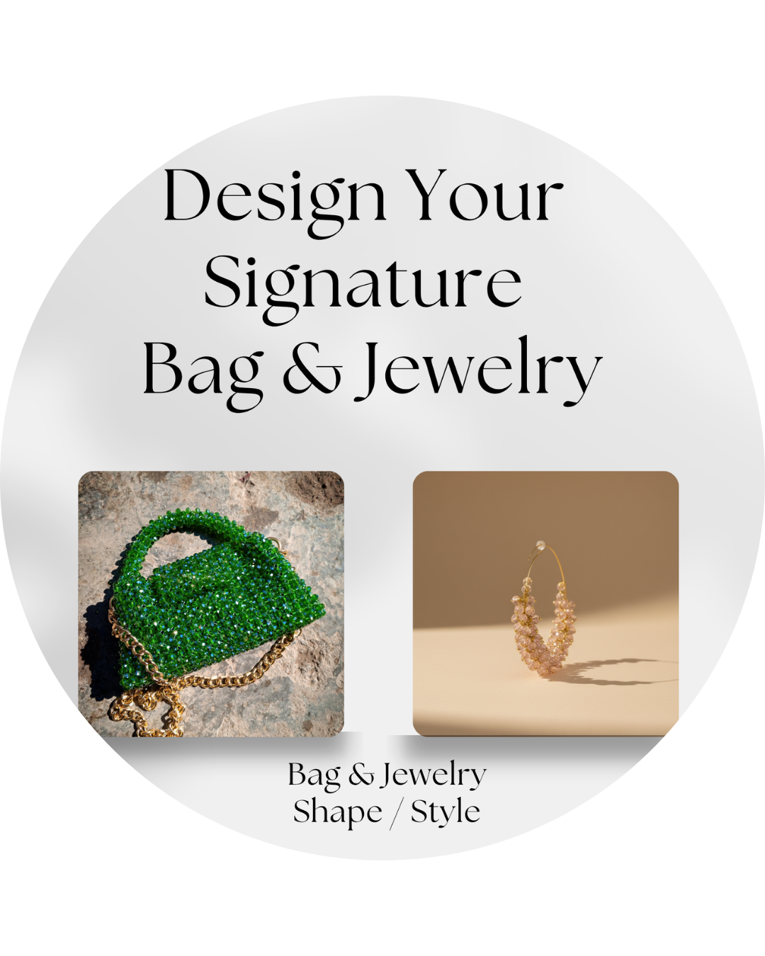 Custom Bags & Jewelry